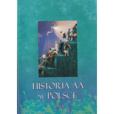 Historia AA w Polsce. T. 2